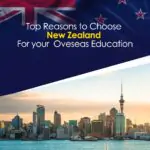 Reasons to Choose New Zealand for Your Overseas Education