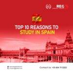10 Exciting Reasons To Choose Spain As Your Overseas Study Destination